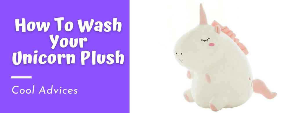 How to wash your Unicorn Stuffed Animal